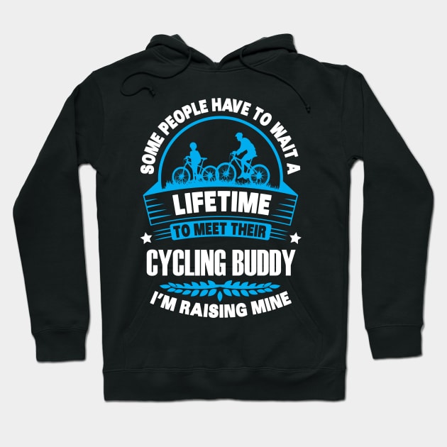 My Cycling Buddy Hoodie by ryanjaycruz